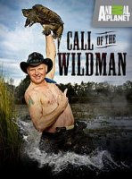 Animal Planet: Укротитель по вызову/Call of the Wildman