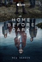 Домой засветло/Home Before Dark 2 сезон