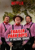 Парни из Трейлерпарка: Вне Парка/Trailer Park Boys: Out of the Park 2 сезон