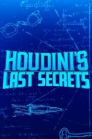 Секреты Гудини/Houdinis Last Secrets
