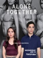 В одиночестве вместе/Alone Together 2 сезон