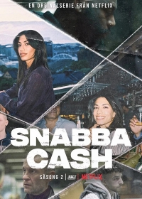 Шальные деньги (2021)/Snabba Cash 2 сезон