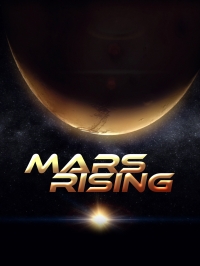 Восхождение к Марсу/Mars Rising