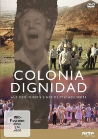 Жуткая секта: Колония Дигнидад/Colonia Dignidad - Aus dem Innern einer deutschen Sekte 1 сезон