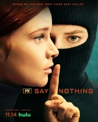 Не говори ничего/Say Nothing