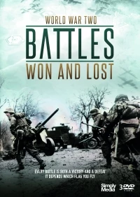 Вторая мировая война: Победы и поражения/World War Two: Battles Won And Lost