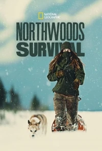 Выживание в северных лесах/Northwoods Survival