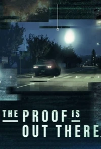 Доказательство где-то рядом/The Proof Is Out There 2 сезон