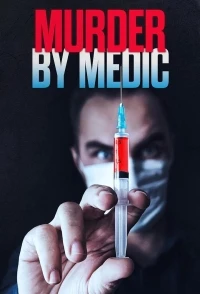 Медики-убийцы/Murder by Medic 2 сезон